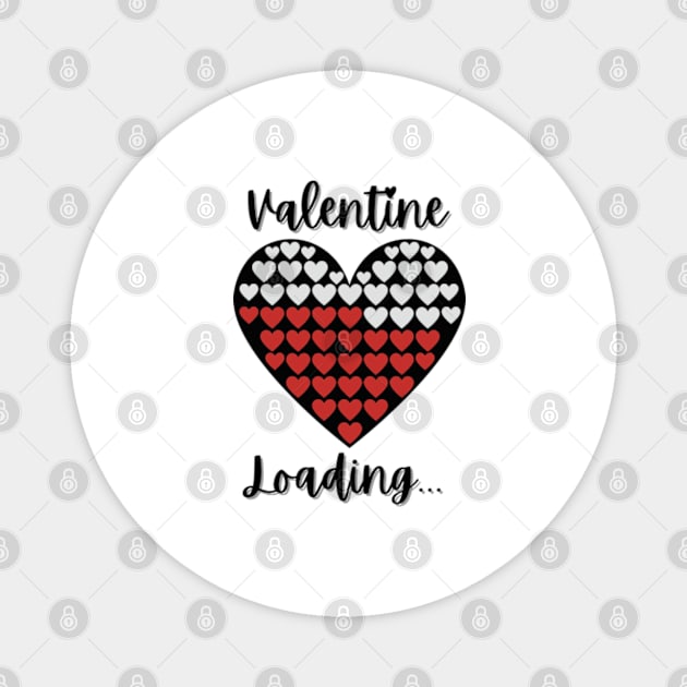 Valentine loading... Magnet by GraphGeek